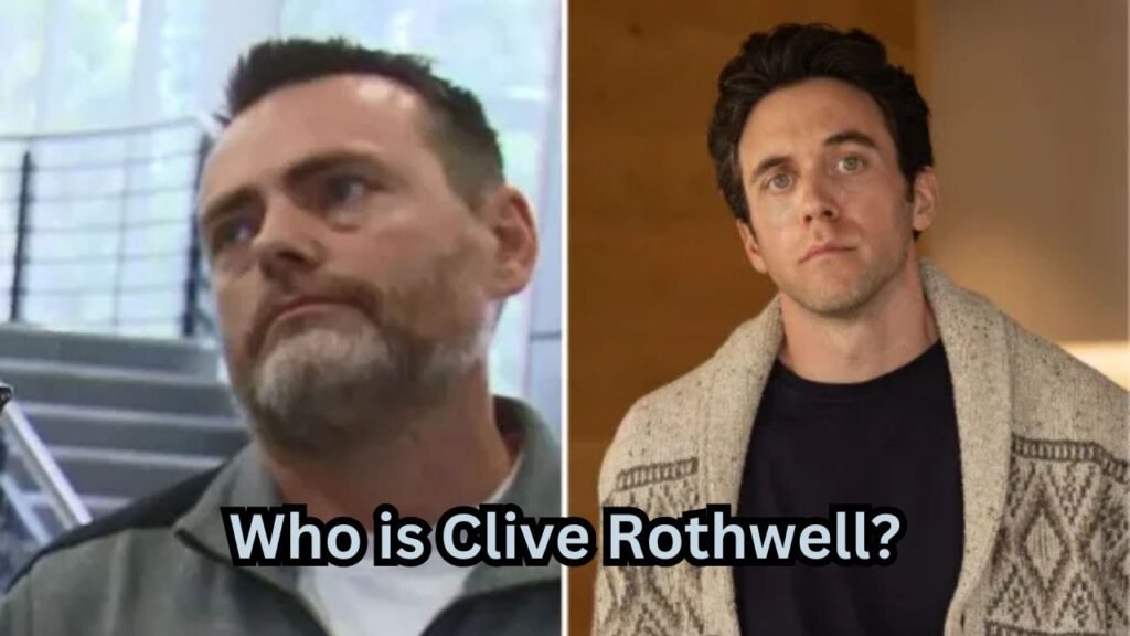 Who is Clive Rothwell?