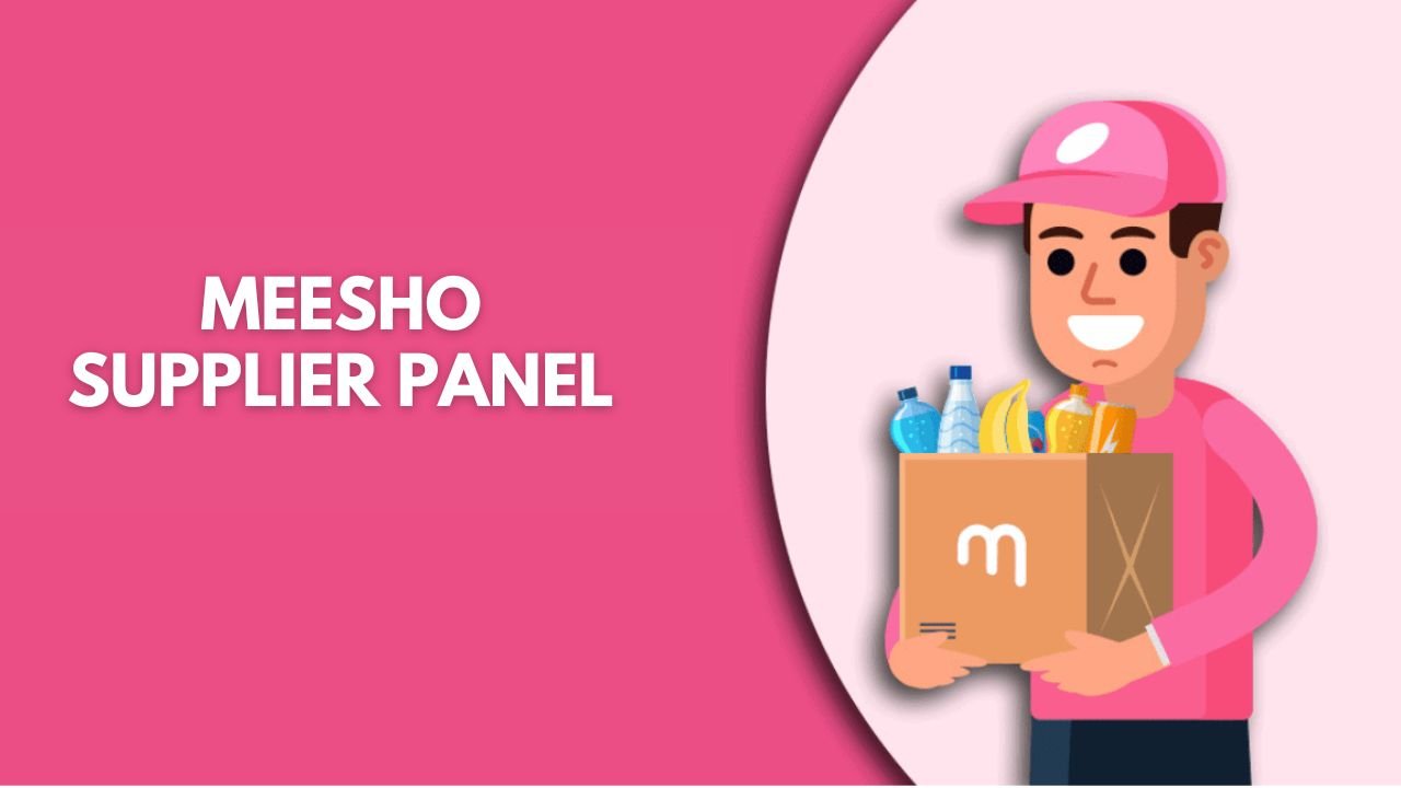 Meesho Supplier Panel: A Comprehensive Guide to Login, Features, and Benefits