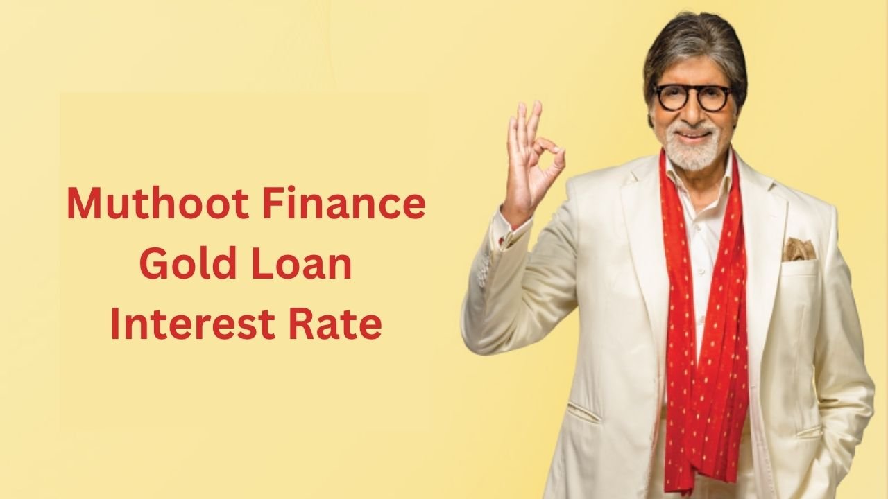 Muthoot Finance Gold Loan Interest Rate: A Detailed Guide